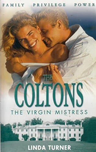 Book cover for The Virgin Mistress (The Coltons) by Turner, Linda