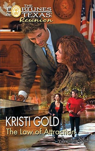 Book cover for The Law of Attraction (Fortunes of Texas: Reunion, 8) by Gold, Kristi