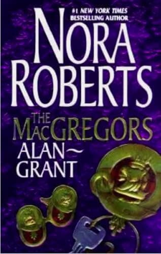 The Macgregors; Alan ~ Grant (2 Books in 1)