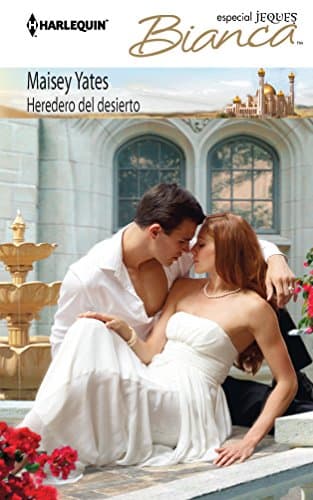 Book cover for Heredero del desierto (Harlequin BiancaHeir to a Desert Legacy) (Spanish Edition) by Yates, Maisey