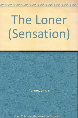 Book cover for The Loner by Linda Turner