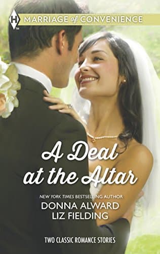 Book cover for A Deal at the Altar: An Anthology (Harlequin Marriage of Convenience Collection) by Alward, Donna