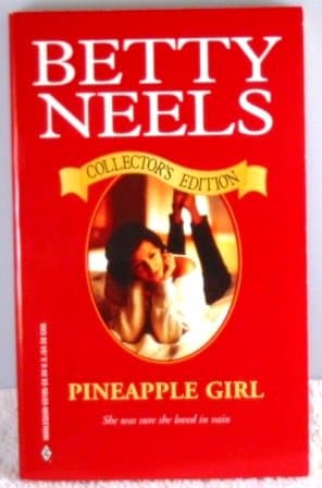 Book cover for Pineapple Girl (Collector's Edition) by Betty Neels