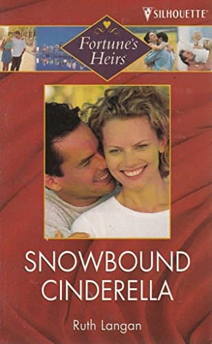Book cover for Snowbound Cinderella (The Fortunes of Texas) by Ruth Langan