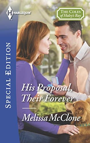 His Proposal, Their Forever (The Coles of Haley's Bay, 1)
