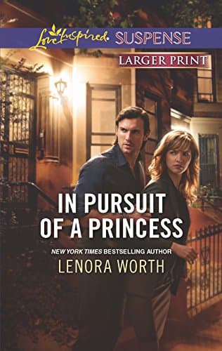 Book cover for In Pursuit of a Princess (Love Inspired LP Suspense) by Worth, Lenora