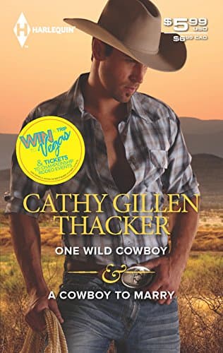 Book cover for One Wild Cowboy & A Cowboy to Marry: An Anthology by Thacker, Cathy Gillen