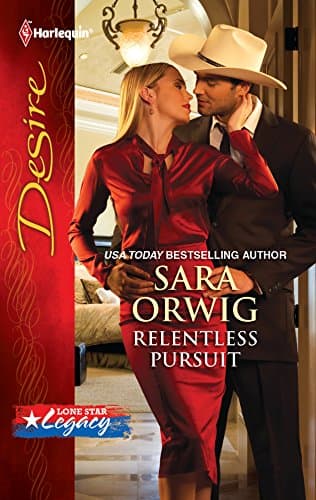 Book cover for Relentless Pursuit (Lone Star Legacy, 1) by Orwig, Sara