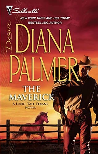 Book cover for The Maverick (Long, Tall Texans, 3) by Palmer, Diana