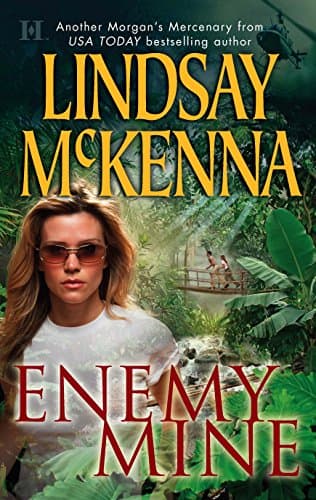 Book cover for Enemy Mine (Morgan's Mercenaries) by McKenna, Lindsay