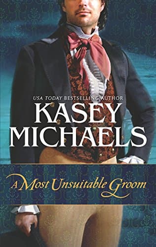Book cover for A Most Unsuitable Groom (The Beckets of Romney Marsh, 4) by Michaels, Kasey