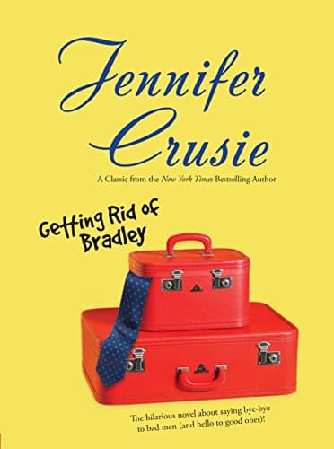Book cover for Getting Rid of Bradley by Crusie, Jennifer