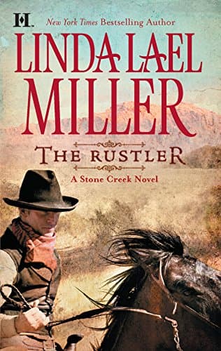 Book cover for The Rustler (A Stone Creek Novel, 3) by Miller, Linda Lael