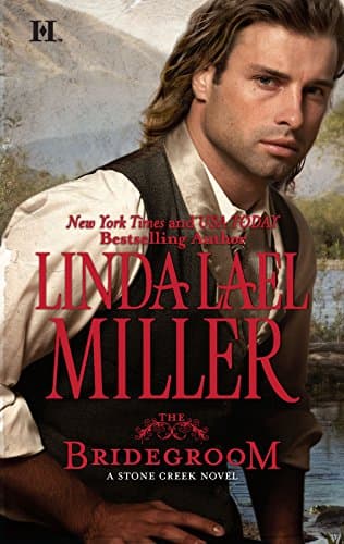 The Bridegroom (A Stone Creek Novel, 5)