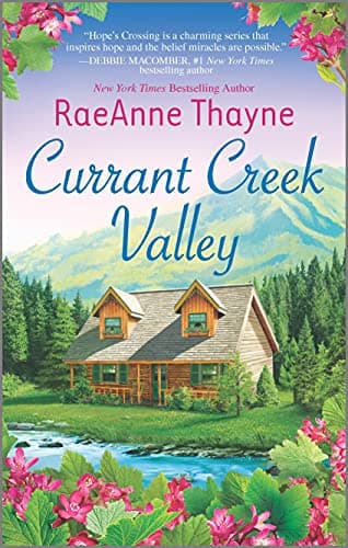 Book cover for Currant Creek Valley (Hope's Crossing, 4) by Thayne, RaeAnne