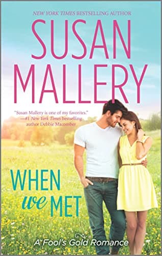 Book cover for When We Met (Fool's Gold, Book 15) by Mallery, Susan
