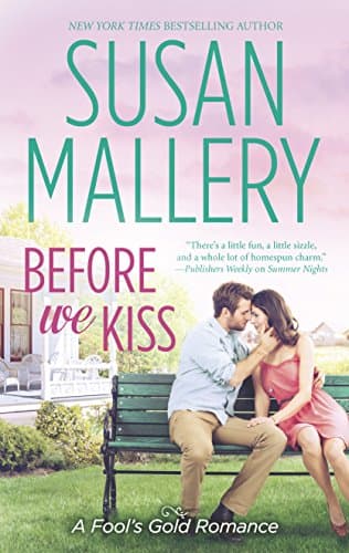 Book cover for Before We Kiss (Fool's Gold, Book 16) by Mallery, Susan