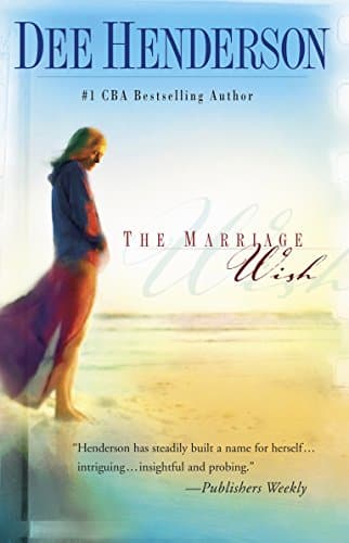 Book cover for The Marriage Wish (Steeple Hill Women's Fiction #13) by Henderson, Dee