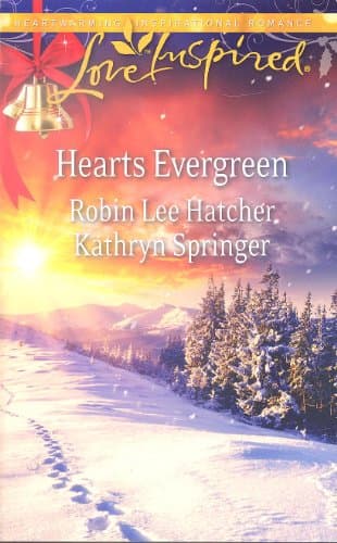 Book cover for Hearts Evergreen : A Cloud Mountain Christmas; A Match Made for Christmas (A Love Inspired Romance) by Hatcher, Robin Lee; Springer, Kathryn