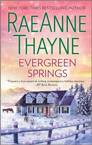 Book cover for Evergreen Springs: A Clean & Wholesome Romance – A Heartfelt Christmas Novel About a Small Town Physician and a Reclusive Father (Haven Point, 3) by Thayne, RaeAnne