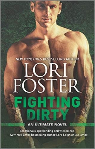 Book cover for Fighting Dirty: An MMA Romance (An Ultimate Novel, 4) by Foster, Lori