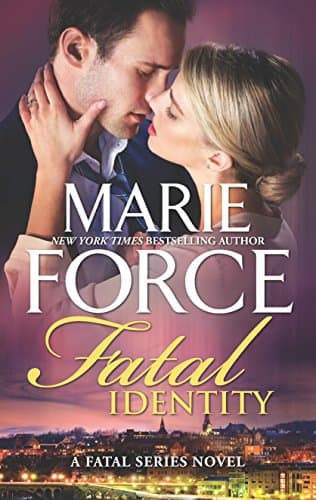 Book cover for Fatal Identity: A Romantic Suspense novel (The Fatal Series) by Force, Marie