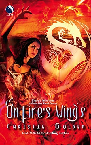 Book cover for On Fire's Wings (The Final Dance) by Golden, Christie