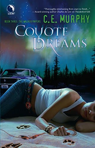 Book cover for Coyote Dreams (The Walker Papers, Book 3) by Murphy, C.E.