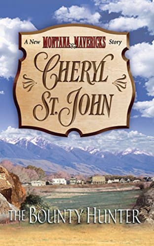 Book cover for The Bounty Hunter (Montana Mavericks: Gold Rush Grooms, 9) by St.John, Cheryl