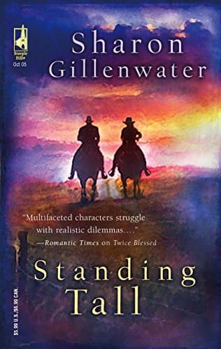 Book cover for Standing Tall (Steeple Hill Women's Fiction #30) by Gillenwater, Sharon