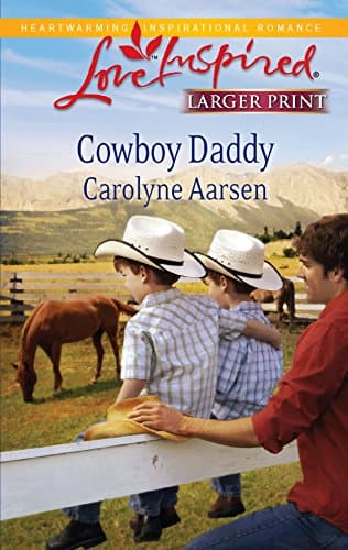 Book cover for Cowboy Daddy (Love Inspired Large Print) by Aarsen, Carolyne