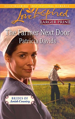 Book cover for The Farmer Next Door (Brides of Amish Country, 5) by Davids, Patricia