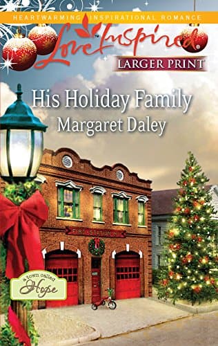 Book cover for His Holiday Family (A Town Called Hope, 1) by Daley, Margaret