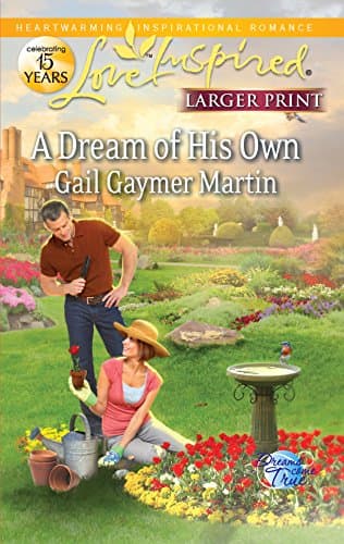 Book cover for A Dream of His Own (Dreams Come True, 3) by Martin, Gail Gaymer