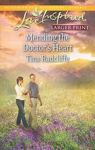 Book cover for Mending the Doctor's Heart (Love Inspired LP) by Radcliffe, Tina