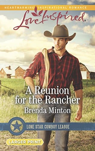 Book cover for A Reunion for the Rancher (Lone Star Cowboy League, 1) by Minton, Brenda