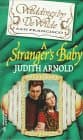 Book cover for A Stranger's Baby (Weddings by DeWilde) by Judith Arnold