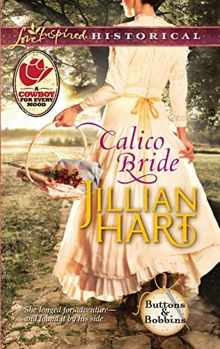 Book cover for Calico Bride (Buttons and Bobbins, 3) by Hart, Jillian