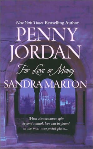 Book cover for For Love or Money: 2 Novels in 1 (Unwanted Wedding / The Borghese Bride) by Jordan, Penny
