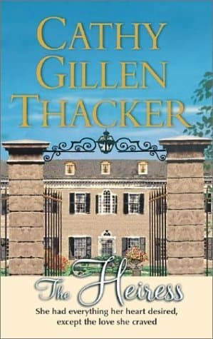 Book cover for The Heiress by Thacker, Cathy Gillen