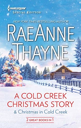 Book cover for A Cold Creek Christmas Story & Christmas in Cold Creek by Thayne, RaeAnne
