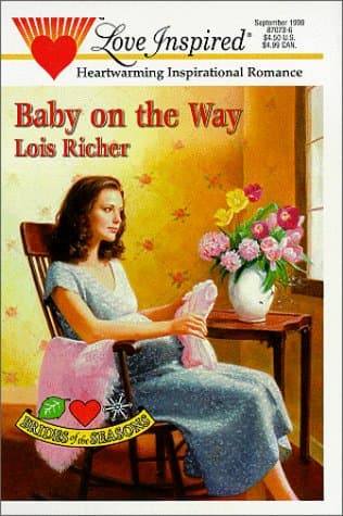 Book cover for Baby on the Way (Brides of the Seasons, Book 1) (Love Inspired #73) by Lois Richer