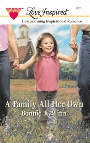 Book cover for A Family All Her Own (Love Inspired #158) by Bonnie K. Winn
