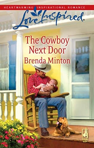Book cover for The Cowboy Next Door (The Cowboy Series #2) (Love Inspired #494) by Minton, Brenda