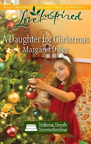 Book cover for A Daughter for Christmas (Helping Hands Homeschooling, Book 3) by Daley, Margaret