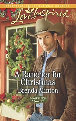 Book cover for A Rancher for Christmas (Martin's Crossing, 1) by Minton, Brenda