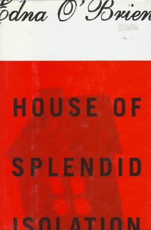 Book cover for House of Splendid Isolation by O'Brien, Edna