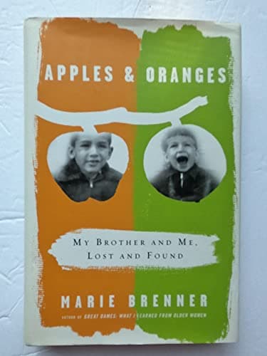 Apples and Oranges: My Brother and Me, Lost and Found