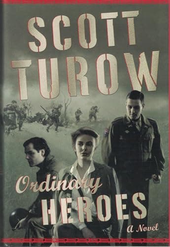 Book cover for Ordinary Heroes: A Novel by Turow, Scott