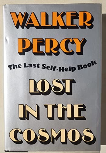 Book cover for Lost in the Cosmos: The Last Self-Help Book by Percy, Walker